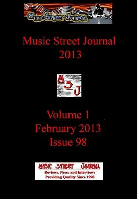 Music Street Journal 2013: Volume 1 - February 2013 - Issue 98 Hardcover Edition