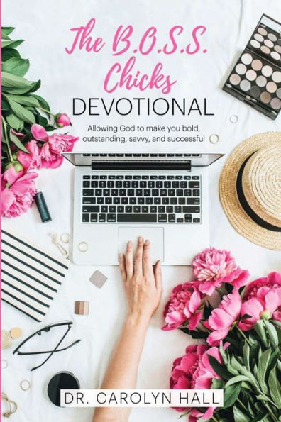 The B.O.S.S. Chicks Devotional