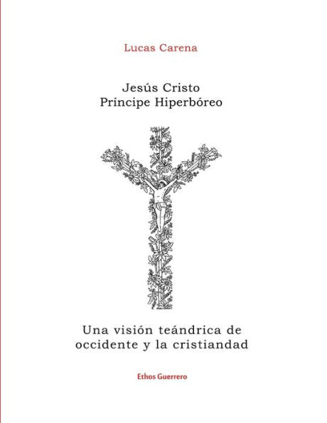 Jesus Cristo Principe Hiperbóreo (Spanish Edition)