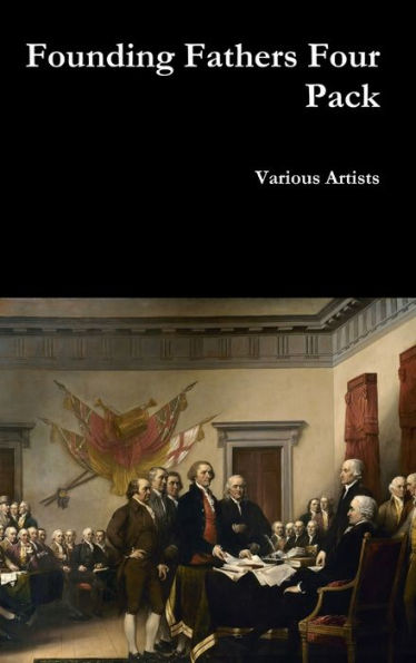 Founding Fathers Four Pack