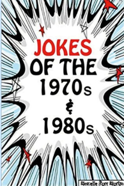 Jokes Of The 1970S & 1980S
