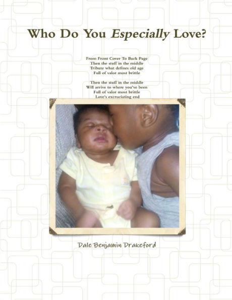 Who Do You Especially Love?