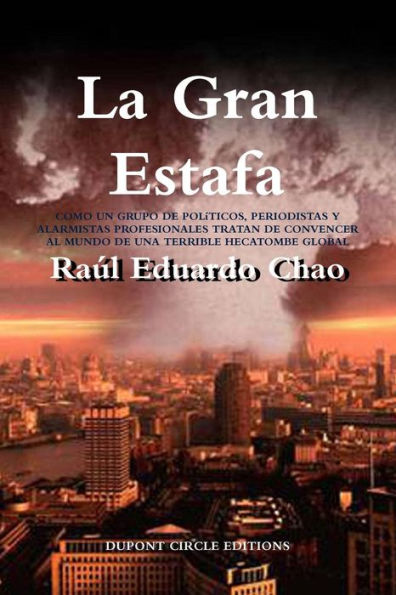 La Gran Estafa (Spanish Edition)
