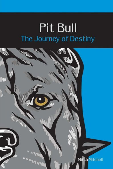 Pit Bull: The Journey Of Destiny