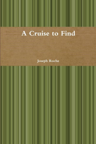 A Cruise To Find