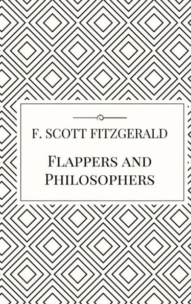 Flappers And Philosophers