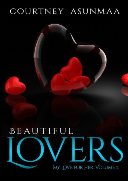Beautiful Lovers: My Love For Her: Volume 2