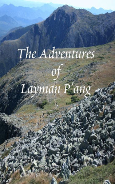 The Adventures Of Layman P'Ang
