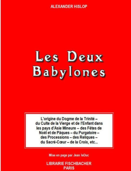 Les Deux Babylones (French Edition)