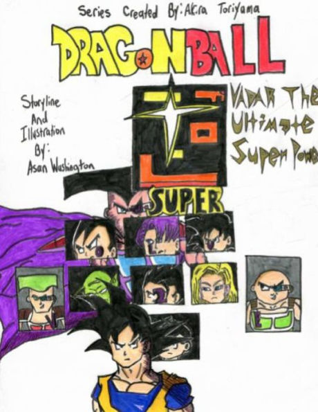 Dragon Ball Super: Vadar The Ultimate Super Power (Volume 2)
