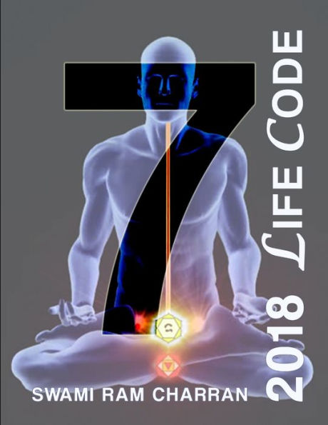 Lifecode #7 Yearly Forecast For 2018 Shiva