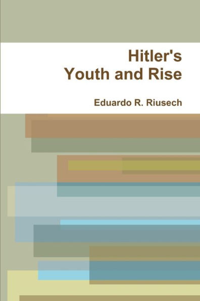Hitler's Youth And Rise