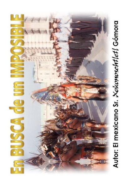 En Busca De Un Imposible (Spanish Edition)