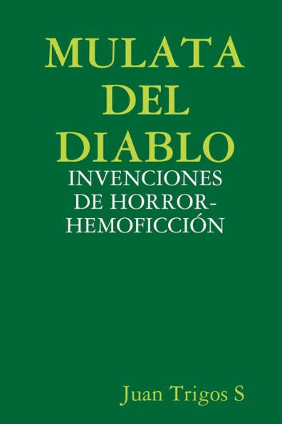 Mulata Del Diablo (Spanish Edition)