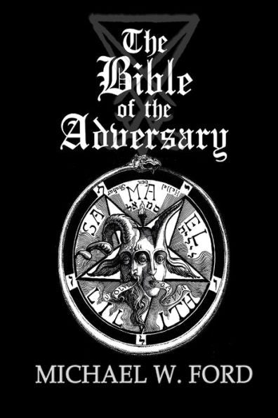 The Bible Of The Adversary 10Th Anniversary Edition