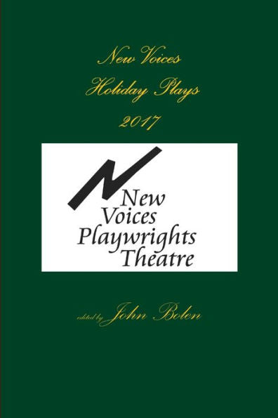 New Voices Playwrights Theatre Holiday Plays 2017