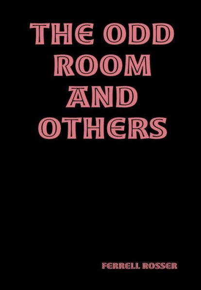 The Odd Room And Others