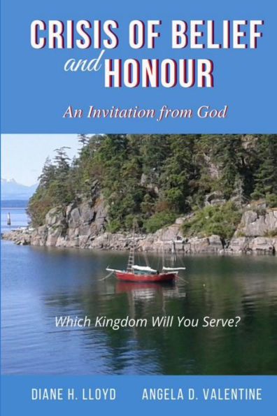 Crisis Of Belief And Honour: An Invitation From God