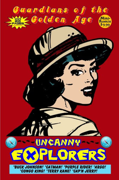 Guardians Of The Golden Age: Uncanny Explorers