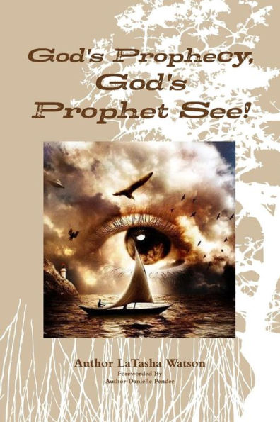 God's Prophecy, God's Prophet See!