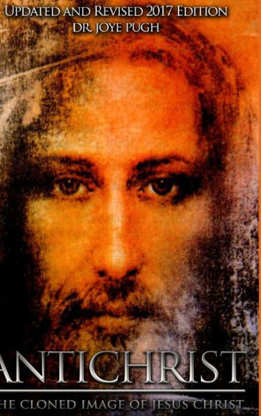 Antichrist: The Cloned Image Of Jesus Christ