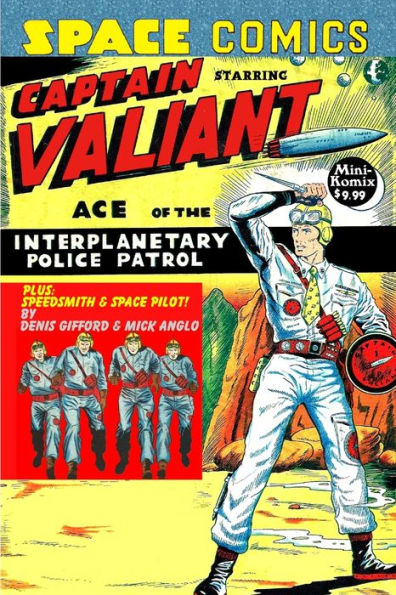 Space Comics Starring Captain Valiant