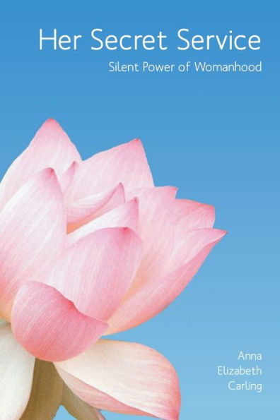 Her Secret Service: Silent Power Of Womanhood