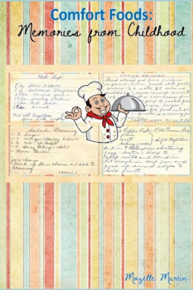 Comfort Foods: Memories From Childhood