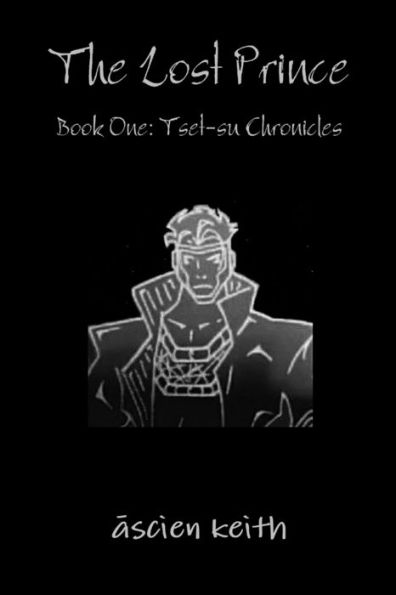 The Lost Prince Book One: Tset-Su Chronicles