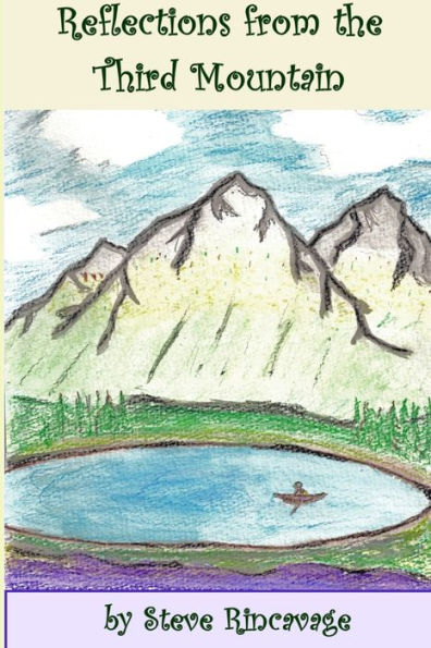 Reflections From The Third Mountain