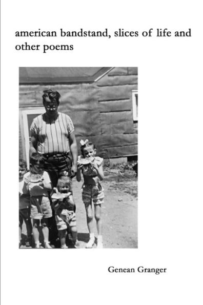 American Bandstand, Slices Of Life And Other Poems