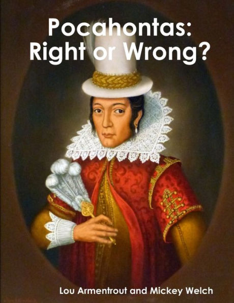 Pocahontas: Right Or Wrong?