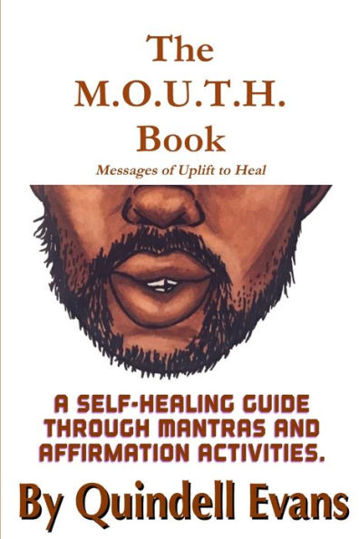 The M.O.U.T.H. Book Messages Of Uplift To Heal