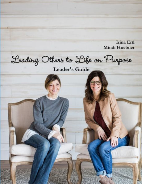 Leading Others To Life On Purpose