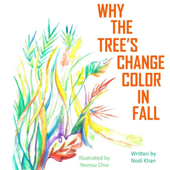 Why The Trees Change Color In Fall