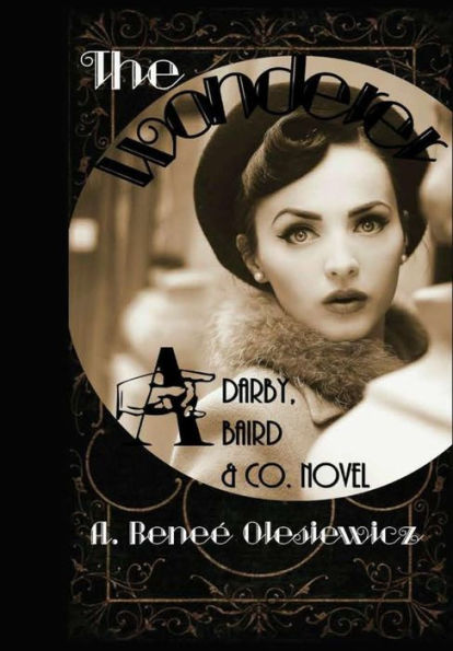 The Wonderer: A Darby, Baird & Co. Novel