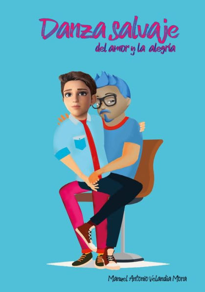 Danza Salvaje: Del Amor Y La Alegr?a (Abkhazian Edition)