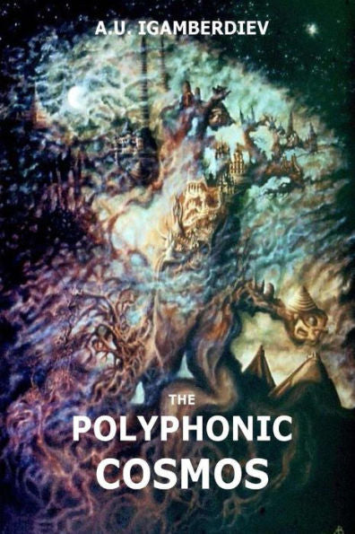 The Polyphonic Cosmos (Russian Edition)