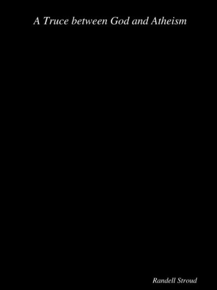 A Truce Between God And Atheism