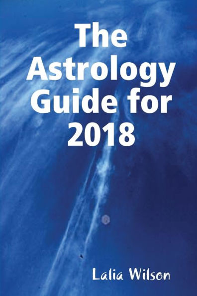 The Astrology Guide For 2018