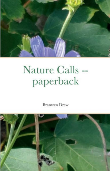 Nature Calls -- Paperback