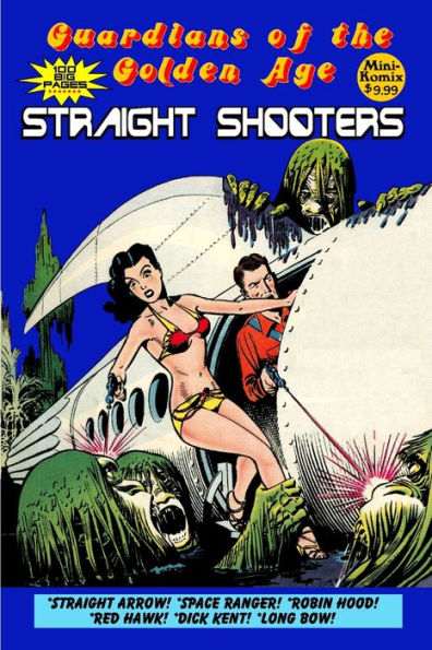 Guardians Of The Golden Age: Straight Shooters
