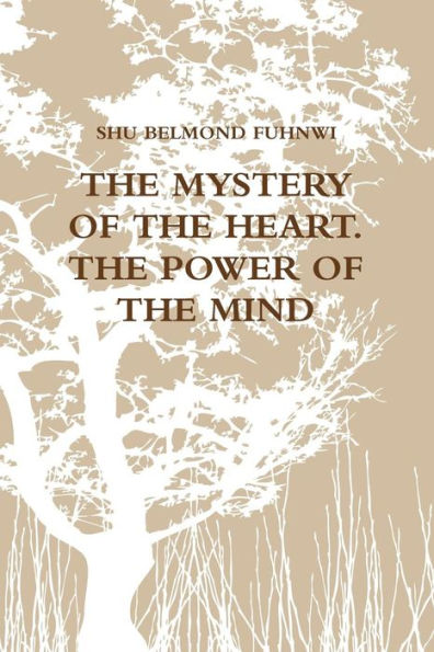 The Mystery Of The Heart (Power Of The Mind)