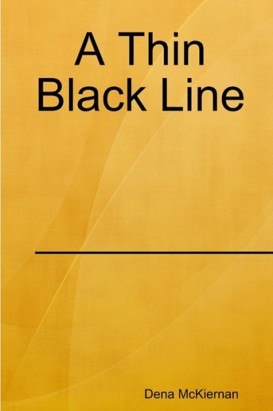 A Thin Black Line