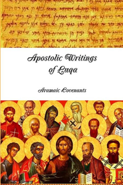 Apostolic Writings Of Luqa