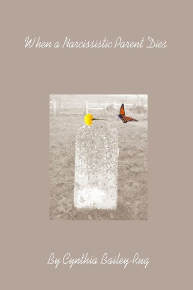 When A Narcissistic Parent Dies