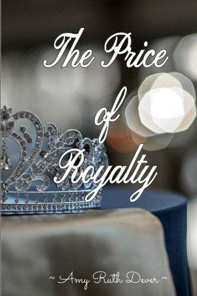 The Price Of Royalty