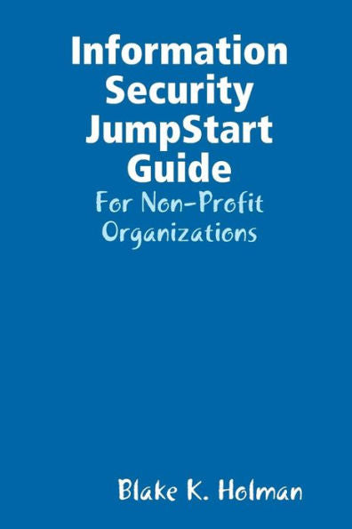 Information Security Jumpstart Guide