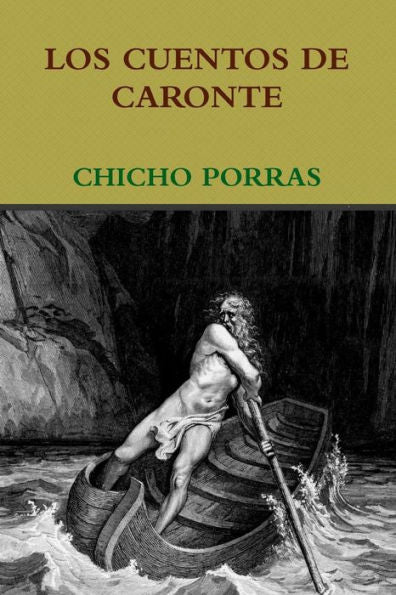 Los Cuentos De Caronte (Spanish Edition)