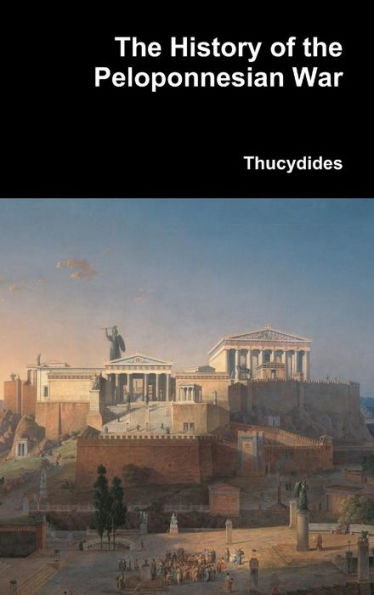 The History Of The Peloponnesian War